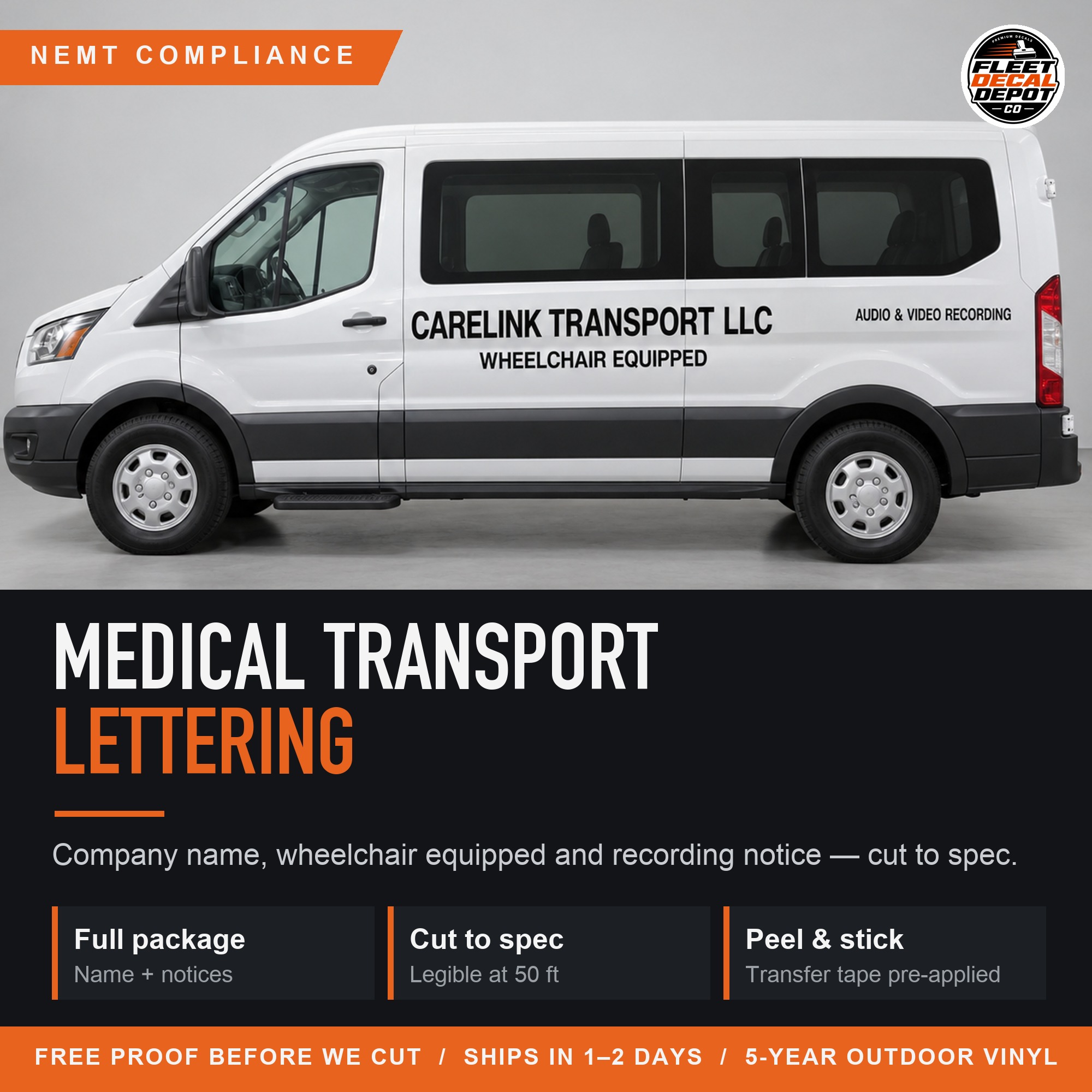 NEMT Medical Transport Vehicle Lettering Package, Company Name Wheelchair Equipped Camera Notice Decal Set, Non Emergency Medical Van Graphics