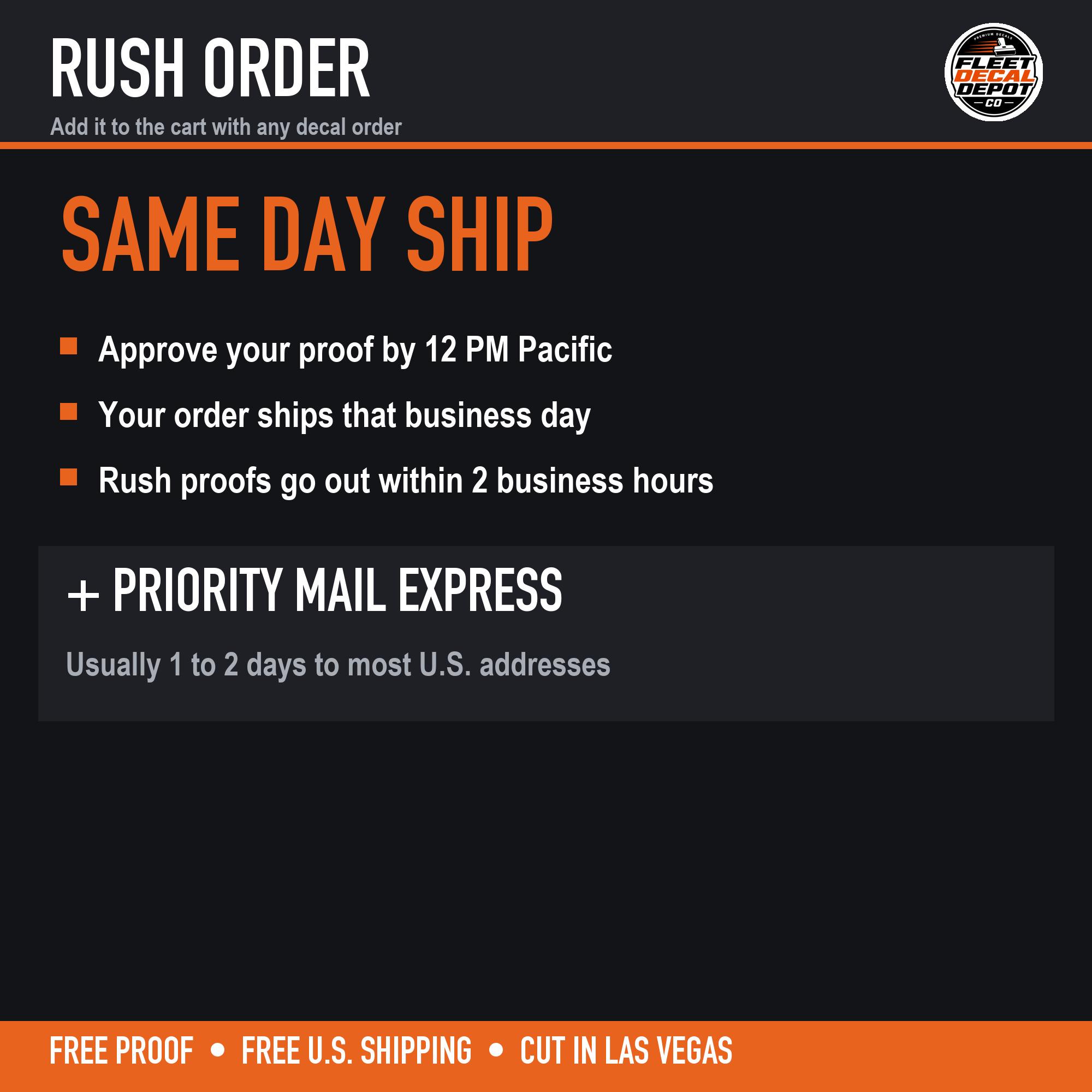 Rush Order Add On, Same Day Production for Any Fleet Decal Depot Order, Optional Priority Mail Express Upgrade